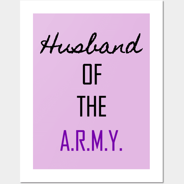 HUSBAND OF THE ARMY Wall Art by eesomebysrishti